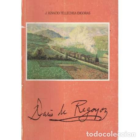 Libros: Dario de Regoyos - Tellechea Id&iacute;goras, Jos&eacute; Ignacio - Foto 1
