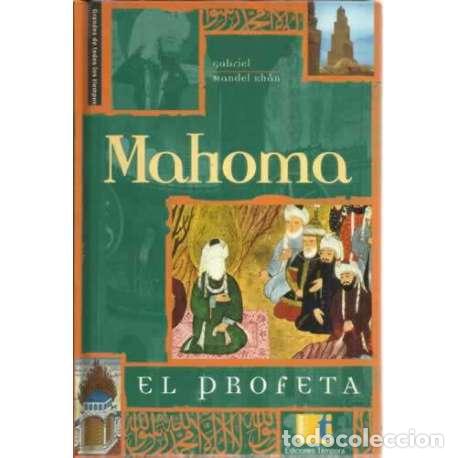 Libros: Mahoma. El profeta - Gabriel Mandel Kh&acirc;n - Foto 1