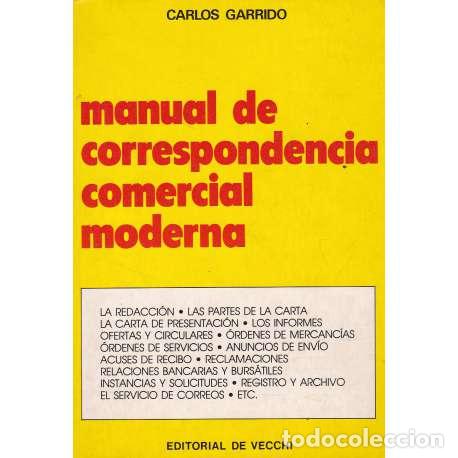 Libros: Manual de correspondencia comercial moderna - Carlos Garrido - Foto 1