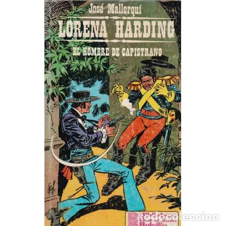 Libros: Lorena Harding. El hombre de capistrano - Mallorqu&iacute;, Jos&eacute; - Foto 1