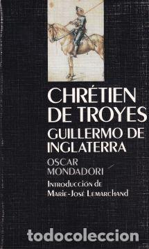 Libros: Guillermo de Inglaterra - Chr&eacute;tien de Troyes - Foto 1