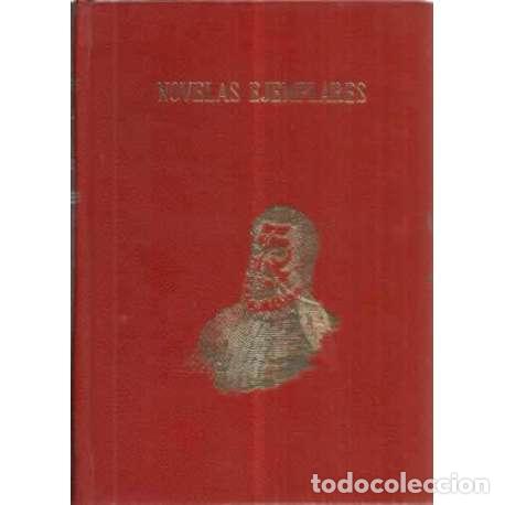 Libros: Novelas ejemplares - de Cervantes Saavedra, Miguel - Foto 1