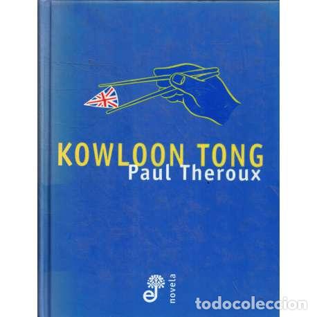 Libros: Kowloon tong - Paul Theroux - Foto 1