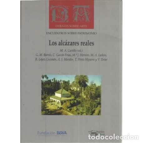 Libros: Los alc&aacute;zares reales - VV. AA. - Foto 1