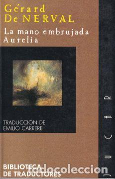 Libros: La mano embrujada / Aurelia - G&eacute;rard de Nerval - Foto 1