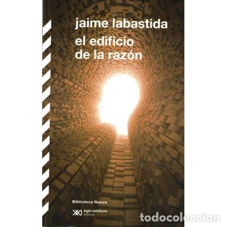 Libros: El edificio de la raz&oacute;n - Jaime Labastida - Foto 1