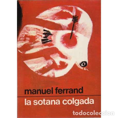 Libros: La sotana colgada - Ferrand, Manuel - Foto 1