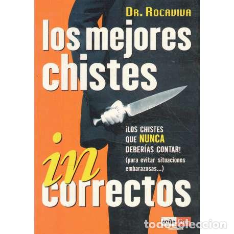 Libros: Los mejores chistes incorrectos - Dr. Rocaviva - Foto 1