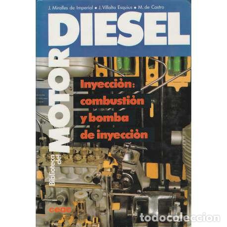Libros: Inyecci&oacute;n: combusti&oacute;n y bomba de inyecci&oacute;n - VV. AA. - Foto 1