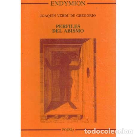Libros: Perfiles del abismo - Verd&uacute; de Gregorio, Joaqu&iacute;n - Foto 1
