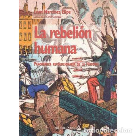 Libros: La rebeli&oacute;n humana - Mart&iacute;nez Elipe, Le&oacute;n - Foto 1