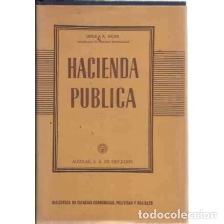 Libros: HACIENDA P&Uacute;BLICA - Hicks, &Uacute;rsula K - Foto 1
