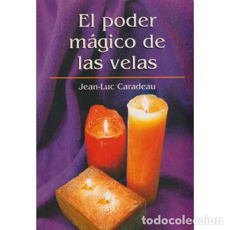 Libros: El poder m&aacute;gico de las velas - Jean-Luc Caradeau - Foto 1