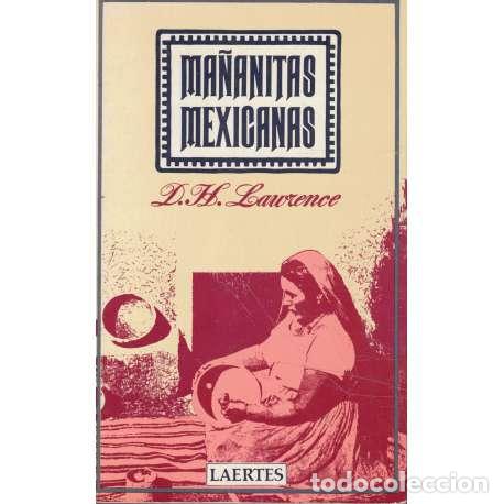 Libros: Ma&ntilde;anitas mexicanas - Herbert Richards Lawrence, David - Foto 1