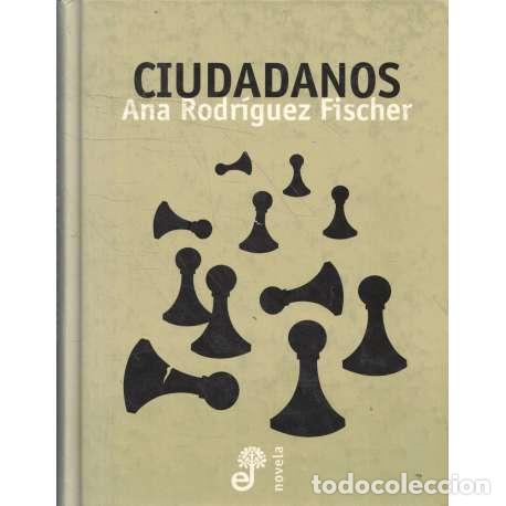 Libros: Ciudadanos - Ana Rodr&iacute;guez Fischer - Foto 1