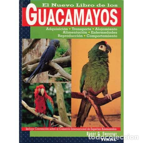 Libros: El nuevo libro de los Guacamayos - Roger G. Sweeney - Foto 1