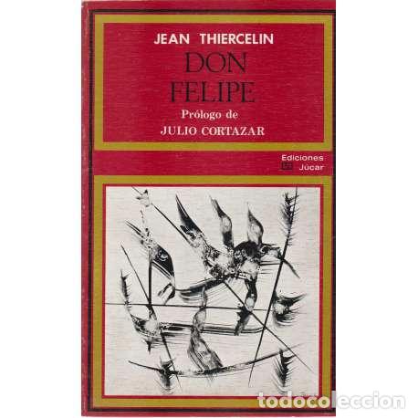 Libros: Don Felipe - Jean Thiercelin - Foto 1