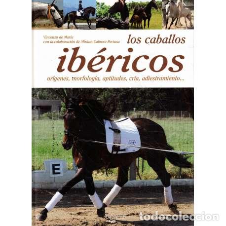 Libros: Los caballos ib&eacute;ricos - Vincenzo de Maria - Foto 1