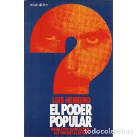Libros: EL PODER POPULAR. Quienes son, como piensan los hombres de Aznar - Herrero, Luis - Foto 1