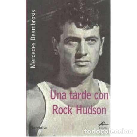 Libros: Una tarde con Rock Hudson - Deambrosis, Mercedes - Foto 1