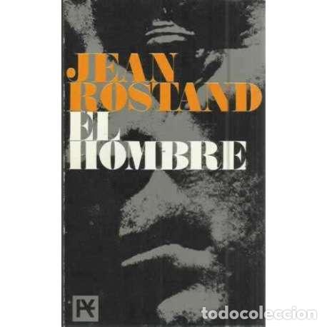 Libros: EL HOMBRE - Rostand, Jean - Foto 1