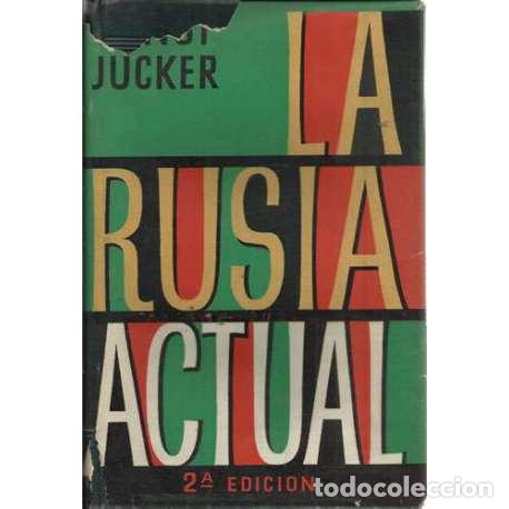 Libros: La rusia actual - Jucker, Ernst - Foto 1