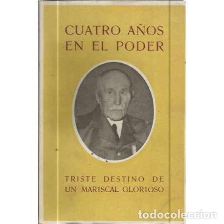 Libros: Cuatro a&ntilde;os en el poder - P&eacute;tain, Ph - Foto 1