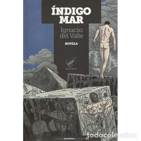 Libros: &Iacute;ndigo mar - del Valle, Ignacio - Foto 1