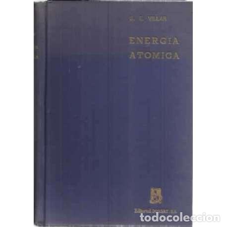books: ENERG&Iacute;A AT&Oacute;MICA - Villar, G. E