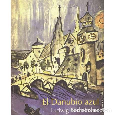 Libros: El Danubio azul - Bemelmans, Ludwig - Foto 1
