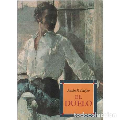 Libros: EL DUELO - Ch&eacute;jov, Anton P&aacute;vlovich - Foto 1