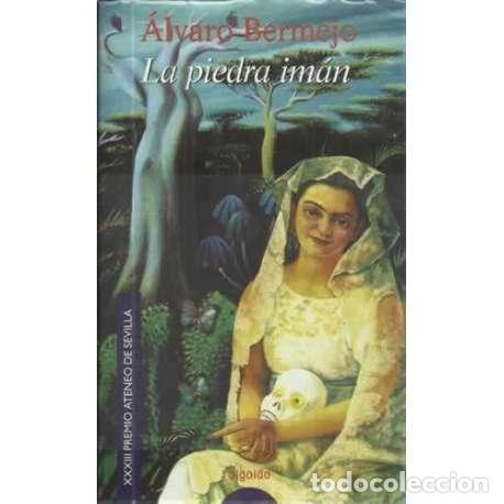 Libros: LA PIEDRA IM&Aacute;N - Bermejo, &Aacute;lvaro - Foto 1