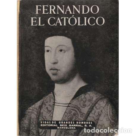 Libros: Vida de Fernando El Cat&oacute;lico - Igual &Uacute;beda, Antonio - Foto 1