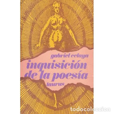 Libros: Inquisici&oacute;n de la poes&iacute;a - Celaya, Gabriel - Foto 1