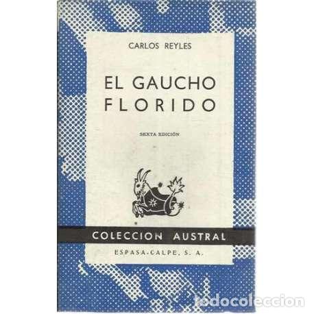Libros: El gaucho florido - Reyles, Carlos - Foto 1