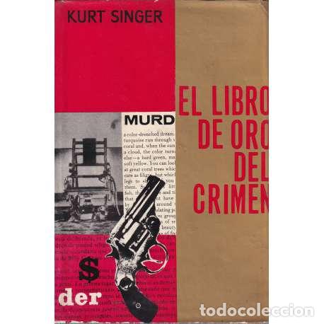 Libros: El libro de oro del crimen - Kurt Singer - Foto 1