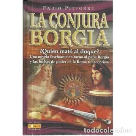 Libros: LA CONJURA BORGIA - Pittorru, Fabio - Foto 1