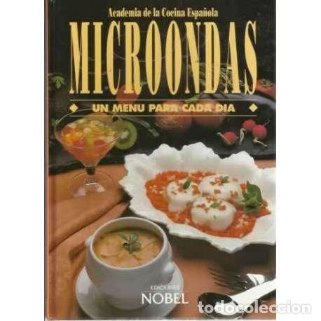 Libros: MICROONDAS. Un men&uacute; para cada d&iacute;a - Academia de la Cocina Espa&ntilde;ola - Foto 1
