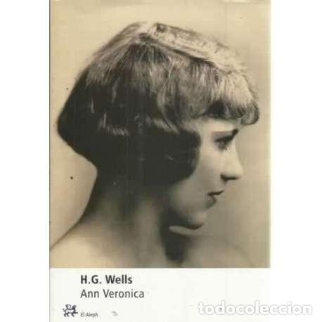 Libros: Ann Veronica - H. G. Wells - Foto 1