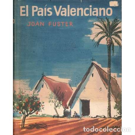 Libros: El Pa&iacute;s Valenciano - Joan Fuster - Foto 1