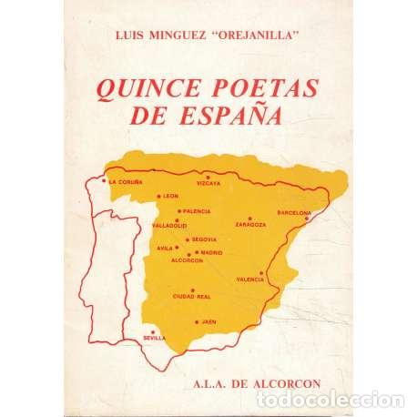 Libros: Quince poetas de Espa&ntilde;a - Luis Minguez (Orejanilla) - Foto 1
