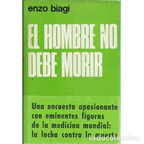 Libros: EL HOMBRE NO DEBE MORIR - Biagi, Enzo - Foto 1