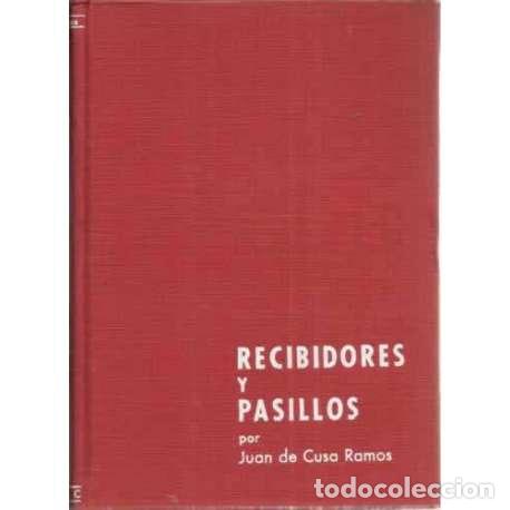 Libros: RECIBIDORES, VEST&Iacute;BULOS Y PASILLOS - de Cusa Ramos, Juan - Foto 1