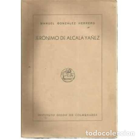 Libri di seconda mano: JER&Oacute;NIMO DE ALCAL&Aacute; YA&Ntilde;EZ - Gonz&aacute;lez Herrero, Manuel