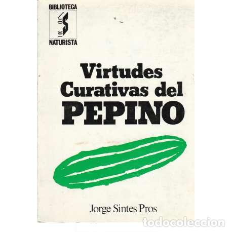 Libros: Virtudes Curativas del pepino - Sintes Pros, Jorge - Foto 1