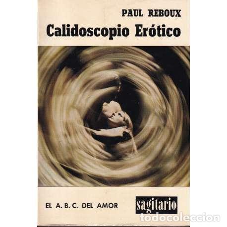 Libros: Calidoscopio er&oacute;tico - Paul Reboux - Foto 1
