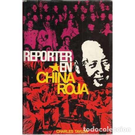 Libros: Reporter en China roja - TAYLOR, Charles - Foto 1