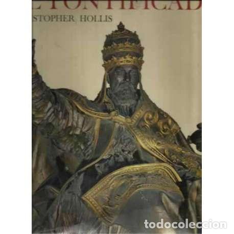 Libros: EL PONTIFICADO - Hollis, Christopher - Foto 1
