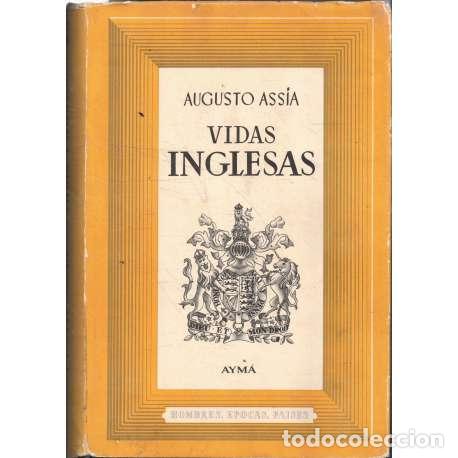 Libros: Vidas inglesas - Augusto Assia - Foto 1