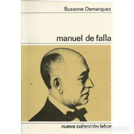 Libros: MANUEL DE FALLA - Demarquez, Suzanne - Foto 1